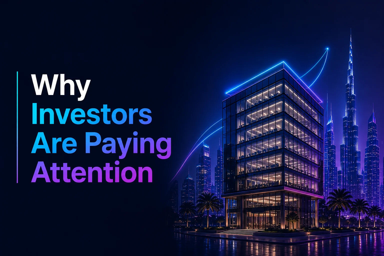 Why Investors Are Paying Attention